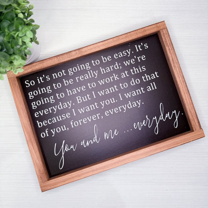 You and Me... Everyday Wood Sign