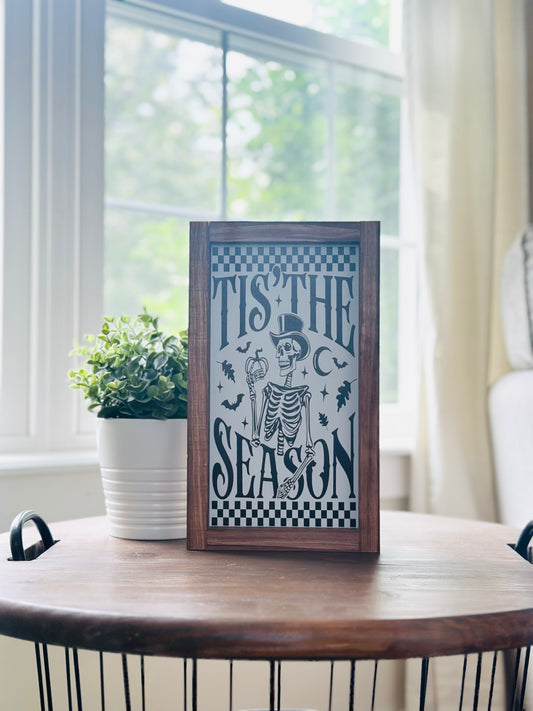It’s The Season Skeleton Sign