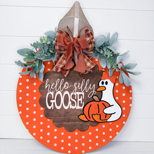 Hello Silly Goose Fall Door Sign