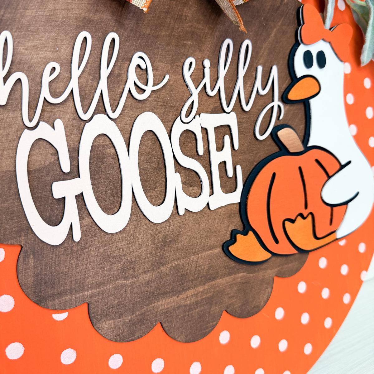 Hello Silly Goose Fall Door Sign