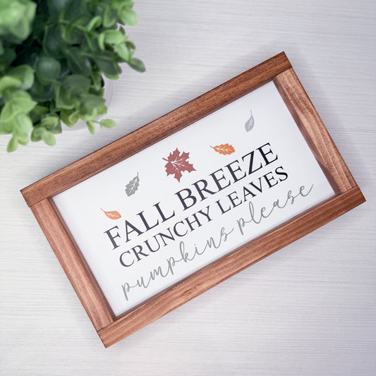 Fall Breeze Crunchy Leaves Wood Sign
