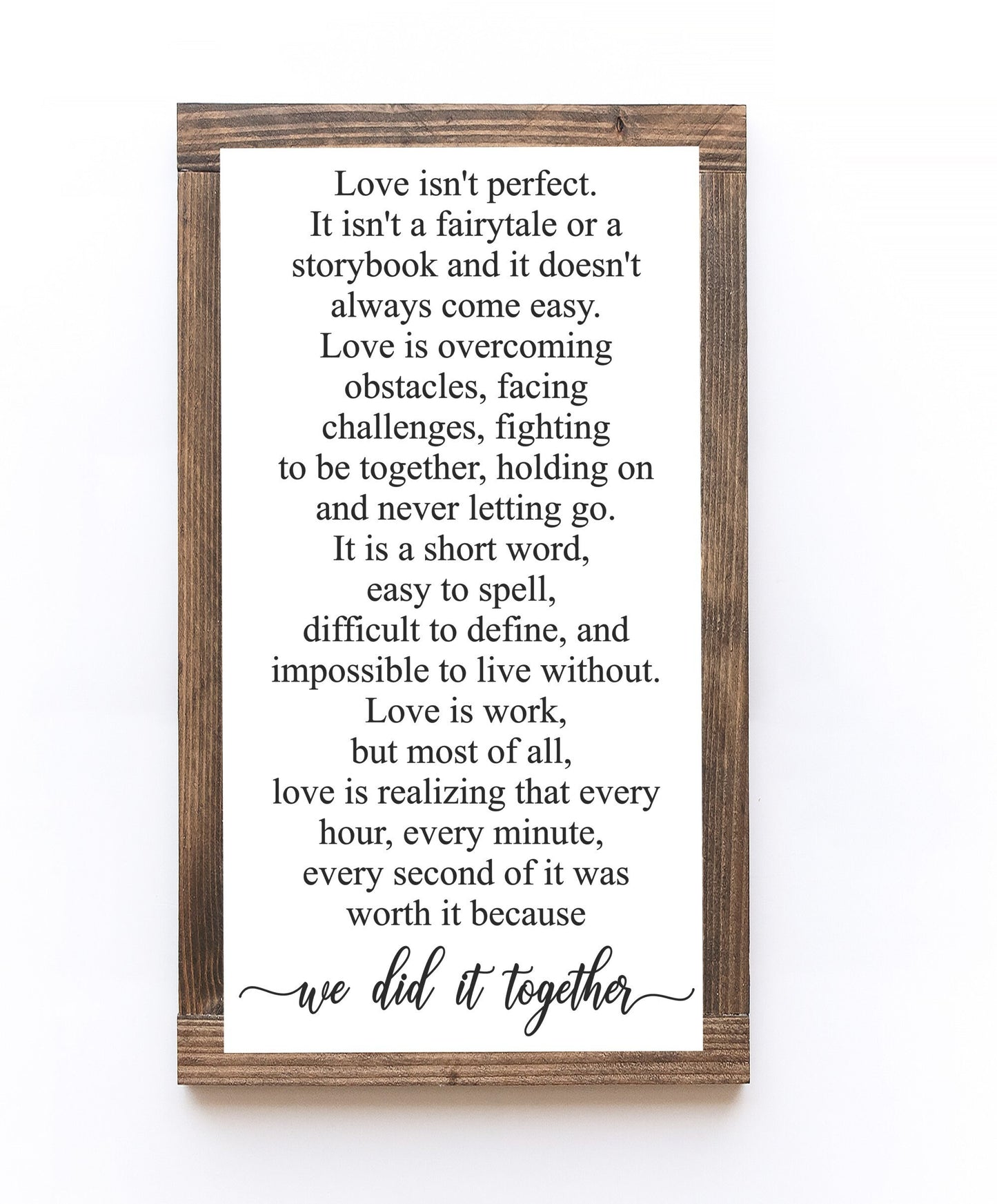 Love Isn't Perfect It's Overcoming Obstacles Wood Sign